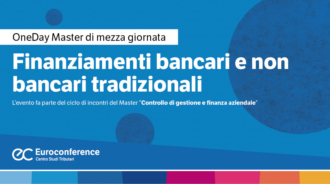 Immagine Finanziamenti bancari e non bancari tradizionali | Euroconference